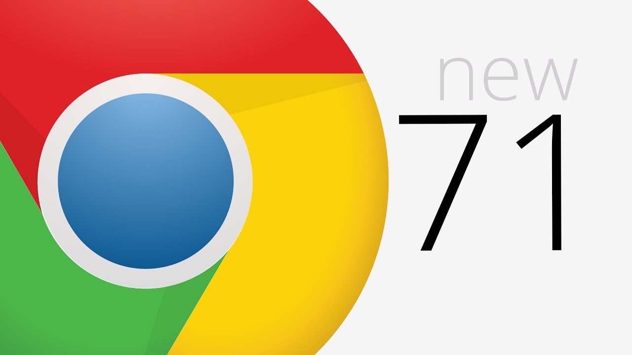 chrome 71