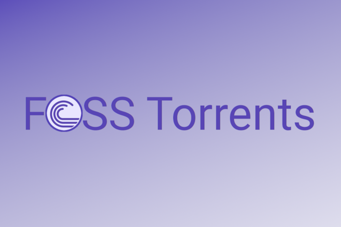 foss torrents open source torrent gnu/linux bsd download